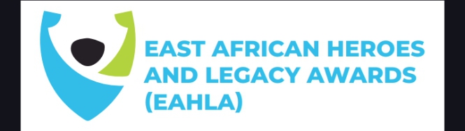 East African Heroes & Legacy Awards (EAHLA) | Honoring the Legacy of ...